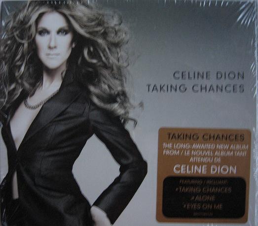 CELINE DION. Taking chances