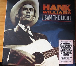 HANK WILLIAMS. I saw the light