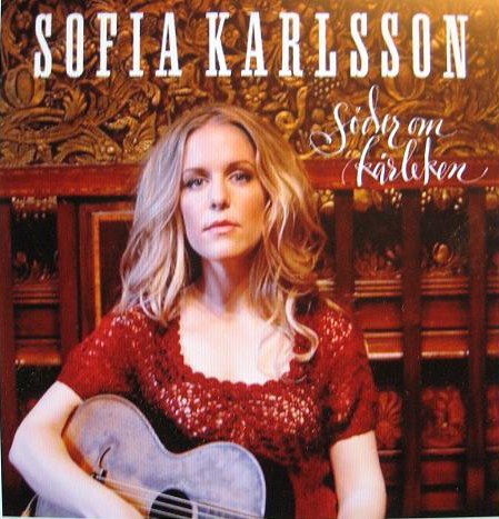 SOFIA KARLSSON. Söder om kärleken