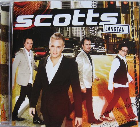 SCOTTS. Längtan