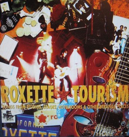 ROXETTE. Tourism