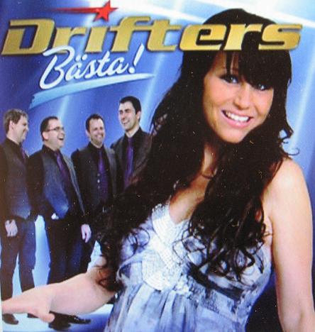 DRIFTERS. Bästa