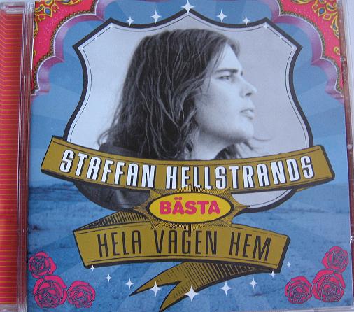 STAFFAN HELLSTRANDS. Bästa. Hela vägen hem