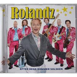 ROLANDZ. Efter regn kommer solsken